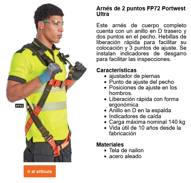 Un trabajador lleva un chaleco de seguridad amarillo y equipo completo de protección contra caídas. También usa guantes protectores y gafas de seguridad. Se muestra el arnés Portwest Ultra de 2 puntos FP72 junto con una descripción de sus características. Se proporciona un enlace a la página del artículo con los detalles.