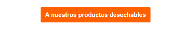 Botón naranja que conduce a nuestra selección de ropa desechable.